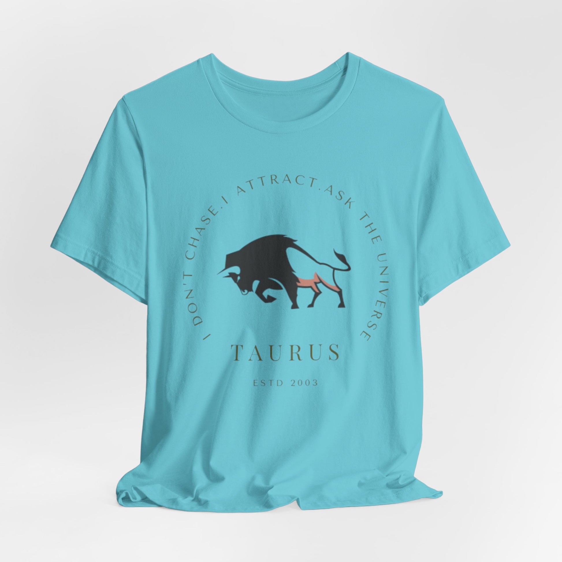 I don’t chase, I attract tee,Taurus Astrology graphic Tee, Astrology Shirt, Horoscope Gift, Zodiac Apparel, Taurus Birthday Gift, Casual Style