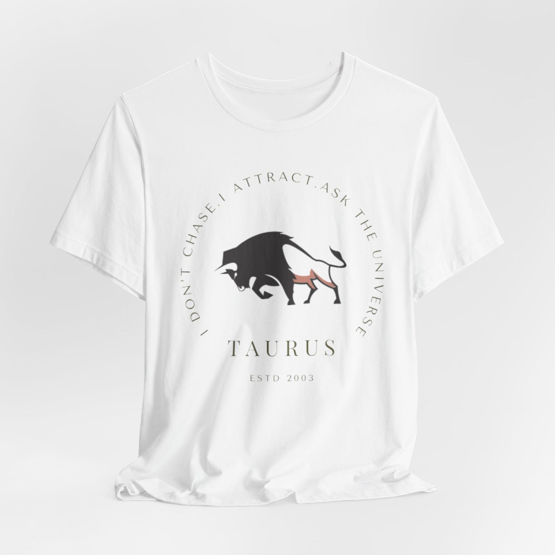 I don’t chase, I attract tee,Taurus Astrology graphic Tee, Astrology Shirt, Horoscope Gift, Zodiac Apparel, Taurus Birthday Gift, Casual Style