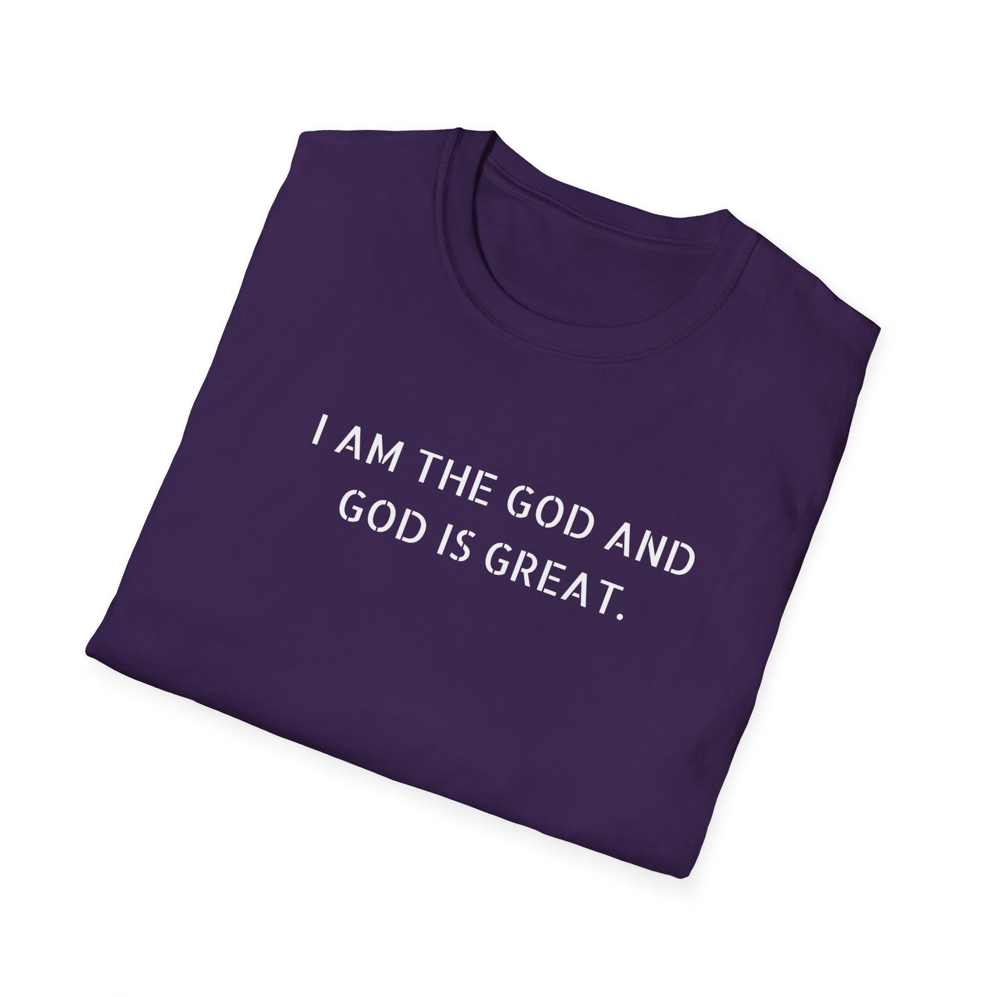 I am the god and god is great ,Unisex Softstyle T-Shirt, Casual Tee, Graphic Shirt, Relaxed Fit T-Shirt, Everyday Wear, Gift for Him/Her, Birthday Shirt
